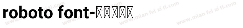 roboto font字体转换